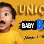 Unique Baby Boy Names With Meanings